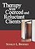 Therapy With Coerced and Reluctant Clients