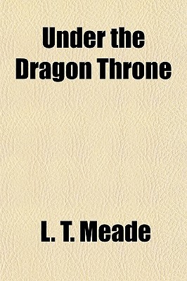 Under the Dragon Throne (Paperback)