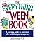 The Everything Tween Book by Linda Sonna