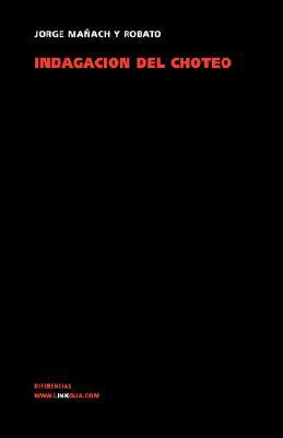 Indagación del choteo (Pensamiento) (Spanish Edition)