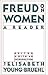 Freud on Women by Elisabeth Young-Bruehl Freud on Women by Elisabeth Young-Bruehl