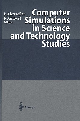 Computer Simulations in Science and Technology Studies (Hardcover)