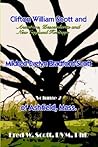 Clifton William Scott and Mildred Evelyn Bradford Scott of Ashfield, Mass.: Volume 1