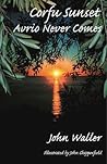 Corfu sunset: Avrio never comes