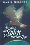 Inviting the Spirit into our lives