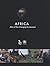 Africa: Atlas of Our Changing Environment