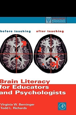 Brain Literacy for Educators and Psychologists (Practical Resources for the Mental Health Professional)