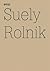 Suely Rolnik: Archive Mania...