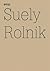 Suely Rolnik: Archive Mania: 100 Notes, 100 Thoughts: Documenta Series 022 (100 Notes - 100 Thoughts / 100 Notizen - 100 Gedanken)