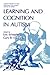 Learning and Cognition in Autism