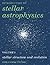 Introduction to Stellar Astrophysics: Volume 3, Stellar Structure and Evolution