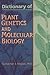 Dictionary of Plant Genetics and Molecular Biology