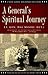 A General's Spiritual Journey by Harold G. Moore