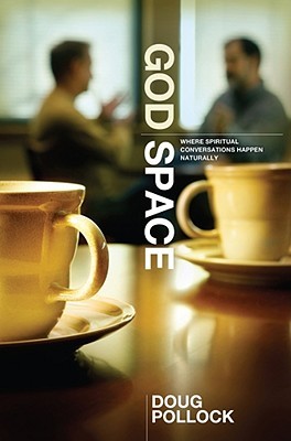 God Space: Where Spiritual Conversations Happen Naturally (Paperback)