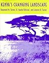 Kenya's Changing Landscape Kenya's Changing Landscape