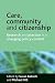 Care, community and citizen...