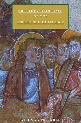 The Reformation of the Twelfth Century (Paperback)