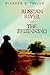RUSSIAN RIVER-THE BEGINNING by Richard N. Taylor