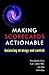 Making Scorecards Actionable: Balancing Strategy and Control