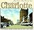 Remembering Charlotte: Postcards from a New South City, 1905-1950