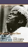 Freedom Cannot Rest: Ella Baker And The Civil Rights Movement Freedom Cannot Rest: Ella Baker And The Civil Rights Movement