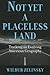 Not Yet a Placeless Land: Tracking an Evolving American Geography
