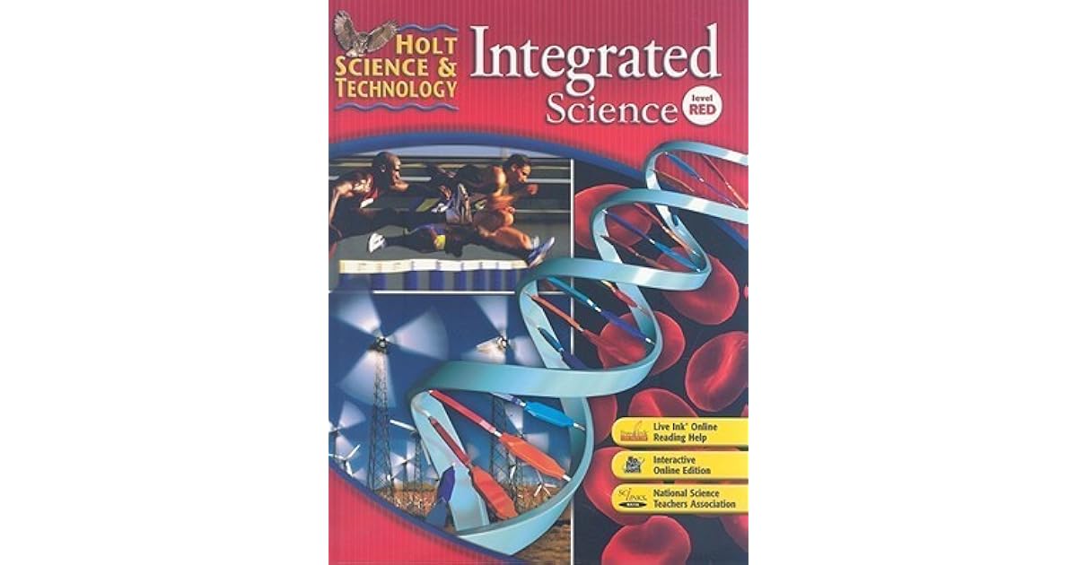 Holt Science Technology Integrated Science Student Edition Level Red 2008 Holt Rinehart And Winston Inc