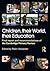 Children, their World, their Education by Robin  Alexander