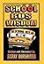 School Bus Wisdom