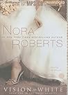 Vision in White by Nora Roberts