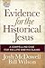 Evidence for the Historical Jesus: A Compelling Case for His Life and His Claims (The McDowell Apologetics Library)
