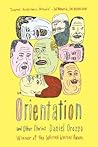 Orientation and Other Stories by Daniel Orozco Orientation and Other Stories by Daniel Orozco