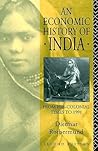 An Economic History of India by Dietmar Rothermund