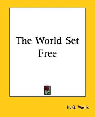 The World Set Free