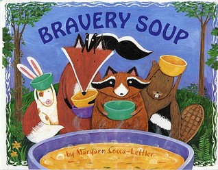 Bravery Soup (Paperback)
