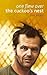 One Flew Over the Cuckoo's Nest
