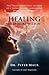 Healing Deep Hurt Within: The Transformational Journey of a Young Patient Using Regression Therapy