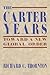 The Carter Years: Toward a New Global Order