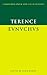 Terence: Eunuchus (Cambridge Greek and Latin Classics) (Volume 0)