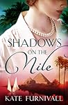 Shadows on the Nile by Kate Furnivall