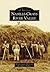 Naselle-Grays River Valley (Images of America: Washington)