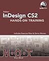 Adobe Indesign Cs2 Hands-on Training: includes Exercise Files & Demo Movies