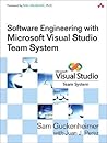 Software Engineering With Microsoft Visual Studio Team System