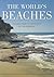 The World's Beaches: A Global Guide to the Science of the Shoreline