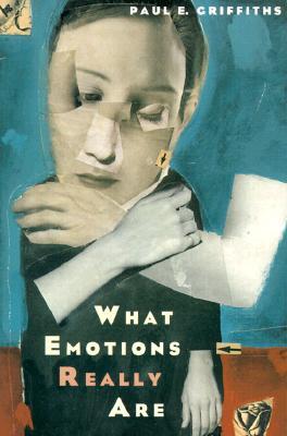 What Emotions Really Are: The Problem of Psychological Categories (Volume 1997) (Science and Its Conceptual Foundations series)