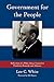 Government for the People by Lee C. White
