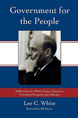 Government for the People: Reflections of a White House Counsel to Presidents Kennedy and Johnson (Paperback)