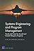 Systems Engineering and Program Management Trends and Costs f... by David E. Stem