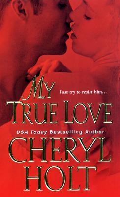 My True Love (Mass Market Paperback)