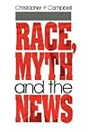 Race, Myth and the News
